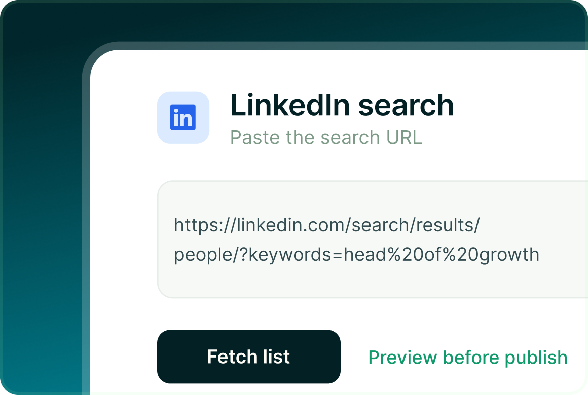 LinkedIn search form with a pasted search URL, a Fetch list button and Preview before publish