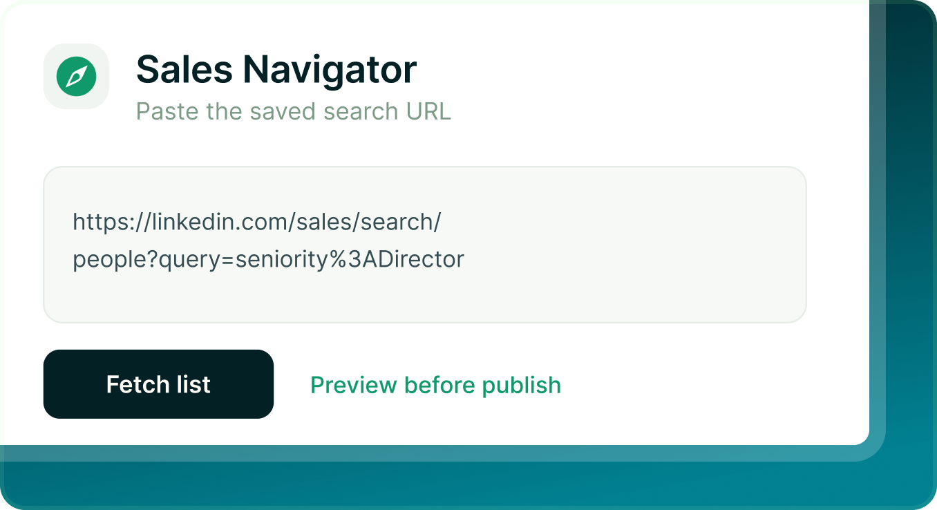 Sales Navigator search form with a pasted saved search URL, a Fetch list button and Preview before publish